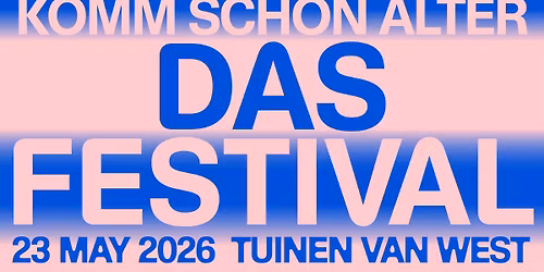 komm schon Alter - Das Festival 2026