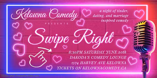 Swipe Right a night of relationship themed comedy
