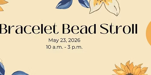 Bracelet Bead Stroll - Downtown Oshkosh