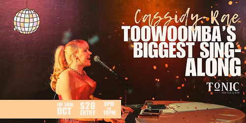 Toowoomba's Favourite Sing-Along With Cassidy Rae - Deadly Divas