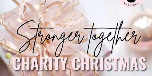 Stronger Together Charity Christmas market