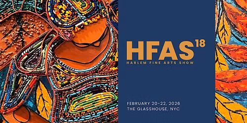 Harlem Fine Arts Show 2026 (HFAS18)