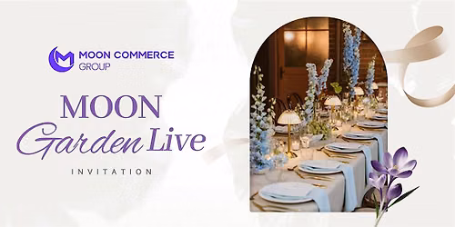 MOON Garden Live