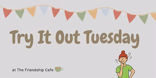 Try it Out Tuesday