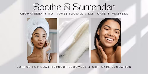 Soothe & Surrender - A Woman's Evening of Renewal