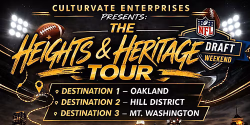 Culturvate Enterprises Presents: The Heights & Heritage Tour