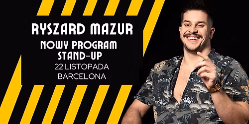 Barcelona! Polski Stand-Up | Ryszard Mazur
