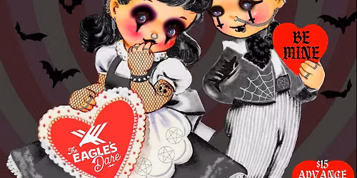 My Bloody Valentine Goth Prom at Eagle\u2019s Dare