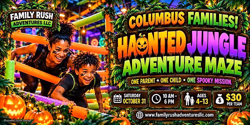Haunted Jungle Adventure Maze: Parent + Child Halloween Fun \u2014 Columbus