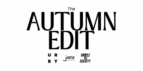 The Autumn Edit @ Urby (Hosted By JANE x SIMPLE TO SOCIETY)