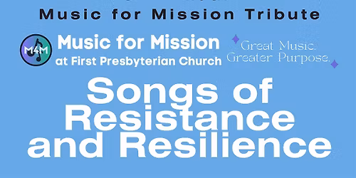 Music for Mission: Songs of Resistance and Resilience