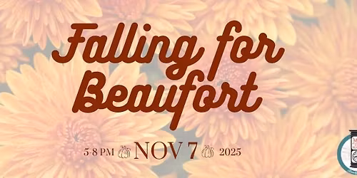 Falling for Beaufort - First Friday