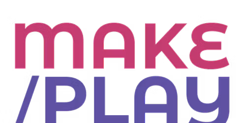 MAKE\/PLAY