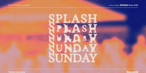 SPLASH SUNDAY [ APRIL ] 