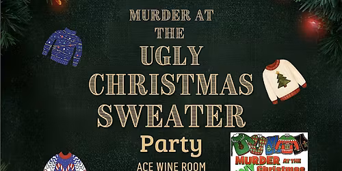 Ugly Christmas Sweater M**der Mystery 12\/21
