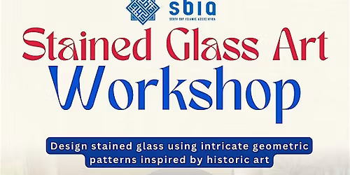 Stained Glass Art Workshop