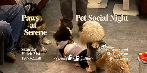 Paws at Serene: Pet Social Night