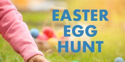 Easter egg hunt and fun activities for the whole family! 