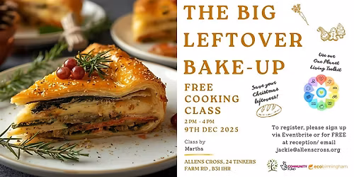 The Big Leftover Bake-Up