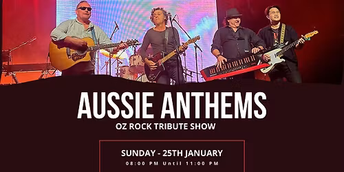 Aussie Anthems Tribute Show