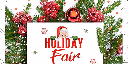 \ud83c\udf84HOLIDAY FAIR \ud83c\udf84