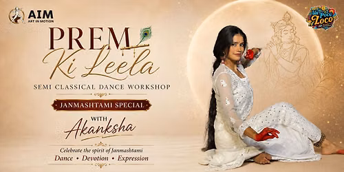 Prem Ki Leela - Janmashtami Special Dance Worksho