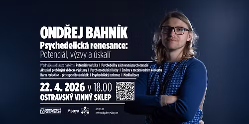 Ond\u0159ej Bahn\u00edk - Psychedelick\u00e1 renesance: Potenci\u00e1l, v\u00fdzvy a \u00faskal\u00ed