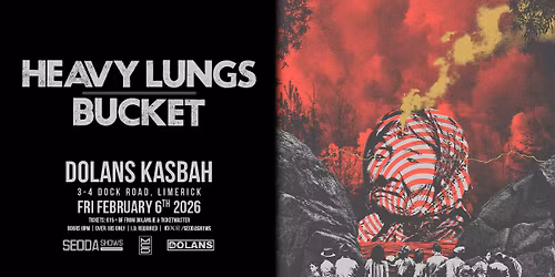 Heavy Lungs X Bucket