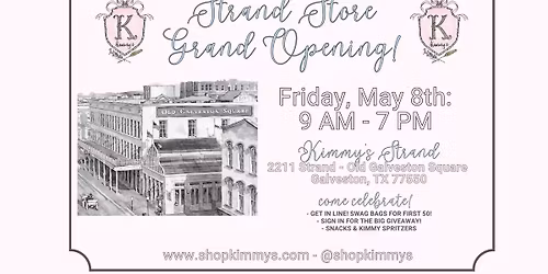 Kimmy's Strand Grand Opening! Friday May 8th! 