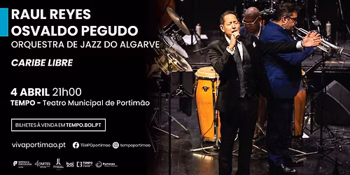 Raul Reyes | Osvaldo Pegudo | Orquestra de Jazz do Algarve | Portim\u00e3o