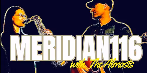 Meridian 116 & The Almosts 