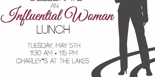 Celebrate an Influential Woman Lunch