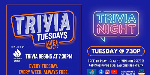 Trivia Night | Dave & Buster's - Balcones Heights TX - TUE 730p @LeaderBoardGames