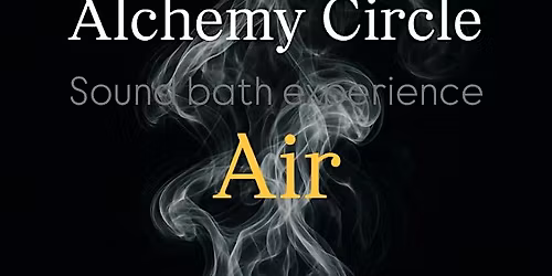 Sound Bath Experience Air Element