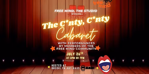 The C*nty, C*nty Cabaret