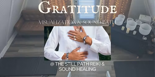 Gratitude Visualization & Sound Bath