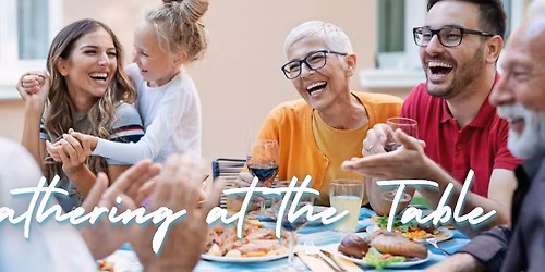 Gathering at the Table Friendsgiving