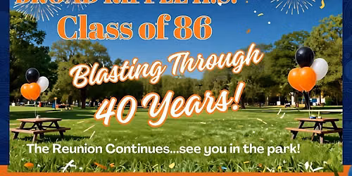 BRHS Class of 1986 "Blasting Through 40 Years" Class Reunion
