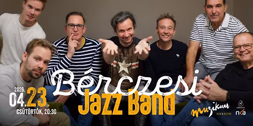 B\u00e9rczesi Jazz Band \/\/ Muzikum