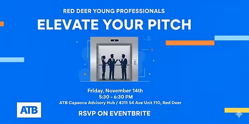 Red Deer Young Professionals Networking: Elevate Your Pitch