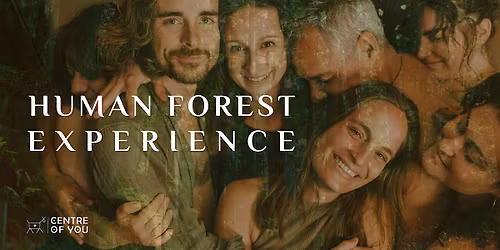 Human Forest - A Regenerative & Connective Experience of Devotional Touch.