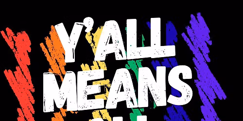 Y\u2019all Means All Pride 5K race