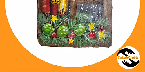 Holiday Glow \u2013 Acrylic Painting Workshop