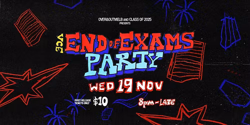 VCE End of Exams Party