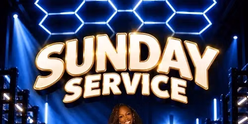 Sunday Service- GOD. Gworls. Gains! 