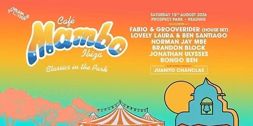 Cafe Mambo Ibiza In The Park Festival Reading