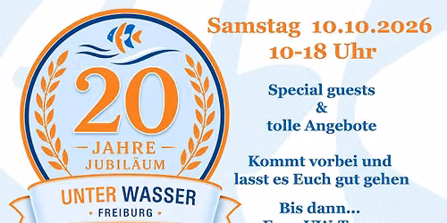 Jahresfest 2026: 20 Jahre UNTER WASSER