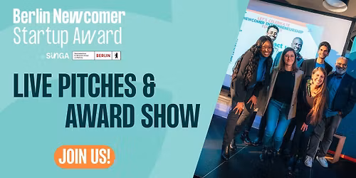 Live Pitches and Award Show - Berlin Newcomer Startup Award 2025