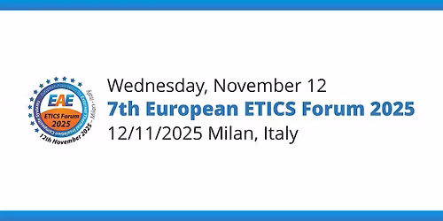 7th European ETICS Forum 2025 - 12\/11\/2025 Milan, Italy
