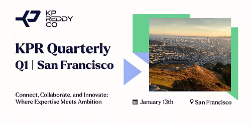 KPR Quarterly Q1 | San Francisco